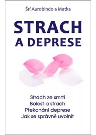 Strach, deprese, relaxace