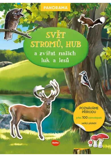 Svět stromů, hub a zvířat našich luk a lesů - Knížka s plakátem a samolepkami