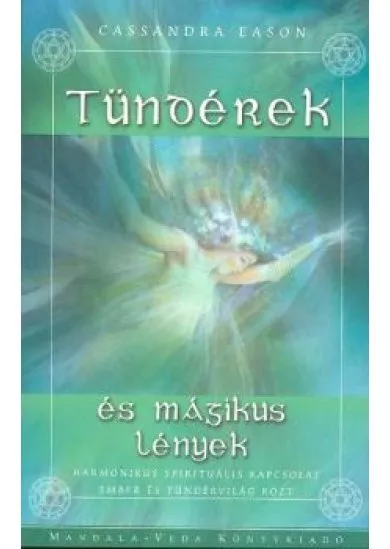 TÜNDÉREK ÉS MÁGIKUS LÉNYEK