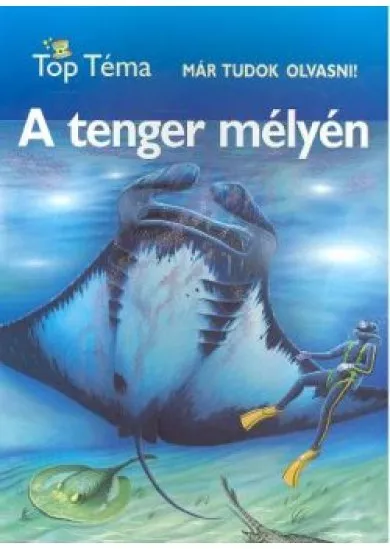 A TENGER MÉLYÉN