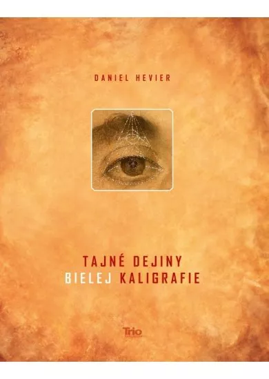 Tajné dejiny bielej kaligrafie