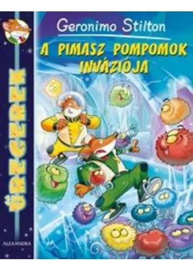 A PIMASZ POMPONOK INVÁZIÓJA