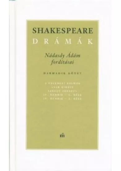 Shakespeare drámák III.