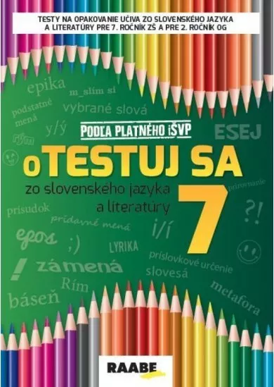Otestuj sa 7 zo slovenského jazyka a literatúry