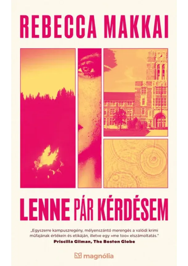 Rebecca Makkai - Lenne pár kérdésem