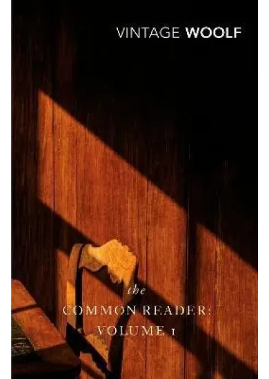 The Common Reader: Volume 1