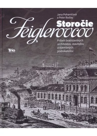 Storočie Feiglerovcov