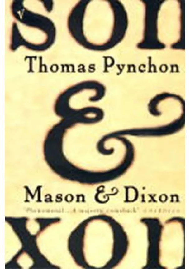 Thomas Pynchon - Mason and Dixon