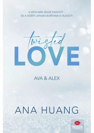 Twisted Love - Ava + Alex