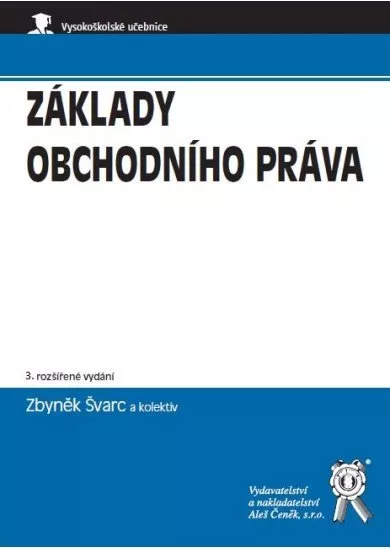 Základy obchodního práva - 3. rozšířené vydání