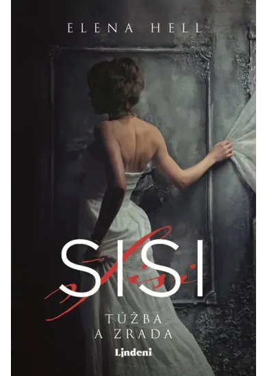 Sisi 2 – Túžba a zrada