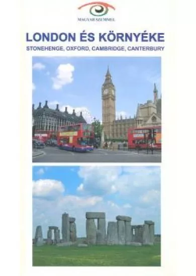 LONDON ÉS KÖRNYÉKE /MAGYAR SZEMMEL