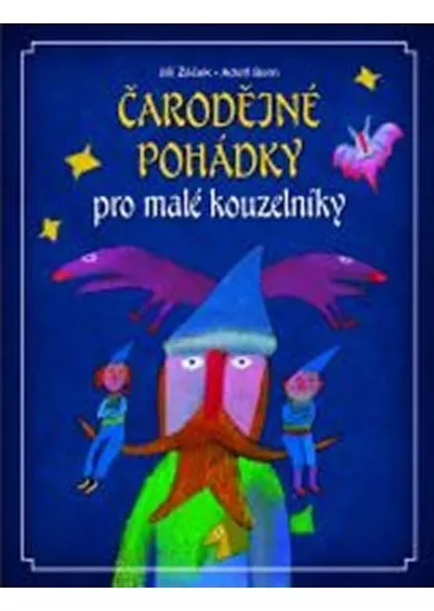 Čarodějné pohádky pro malé kouzelníky