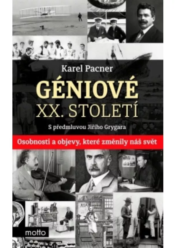 Karel Pacner - Géniové XX. století