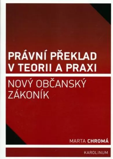 Právní překlad v teorii a praxi - Nový občanský zákoník