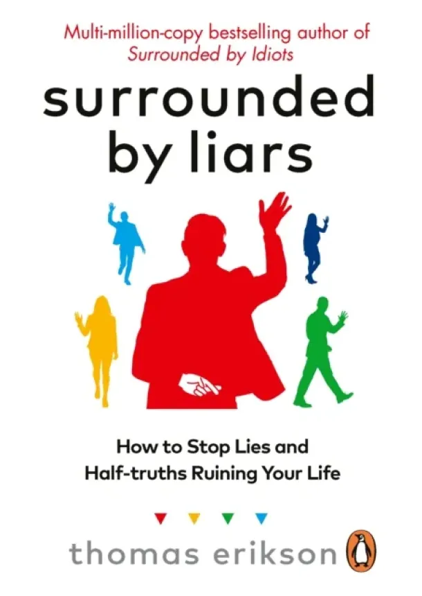 Thomas Erikson - Surrounded by Liars