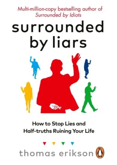 Surrounded by Liars