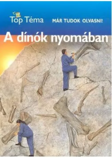 A DÍNÓK NYOMÁBAN