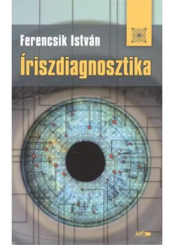 Ferencsik István - Íriszdiagnosztika