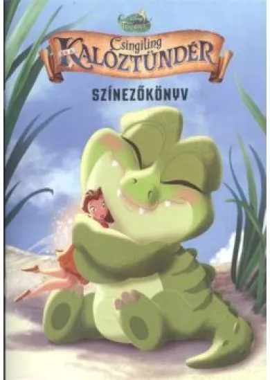 Csingiling és a kalóztündér színezőkönyv /Disney tündérek (zöld)