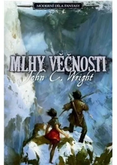 Mlhy věčnosti - Moderní díla fantasy