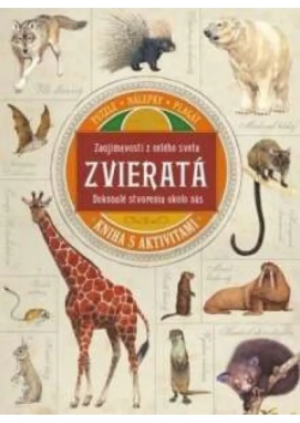 autor neuvedený - Zvieratá -  Dokonalé stvorenia okolo nás