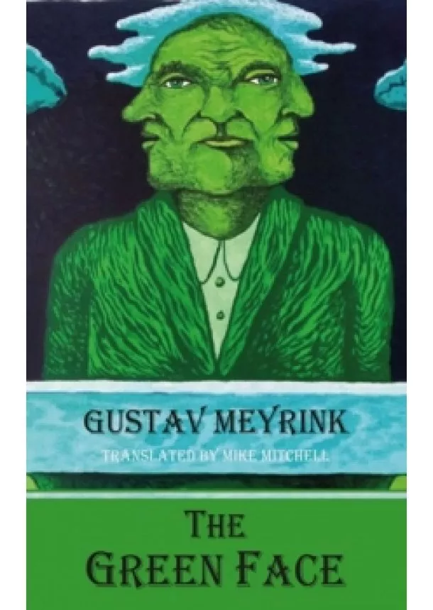 Gustav Meyrink - The Green Face