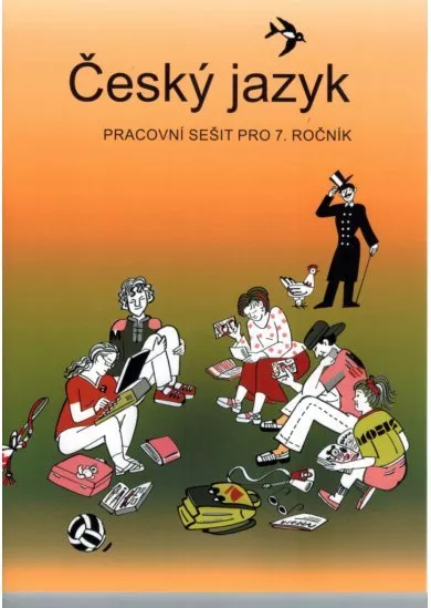 Český jazyk pracovní sešit pro 7. ročník