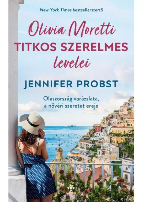 Jennifer Probst - Olivia Moretti titkos szerelmes levelei