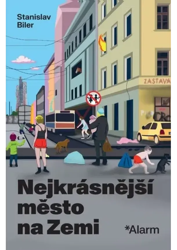 Stanislav Biler - Nejkrásnější město na Zemi