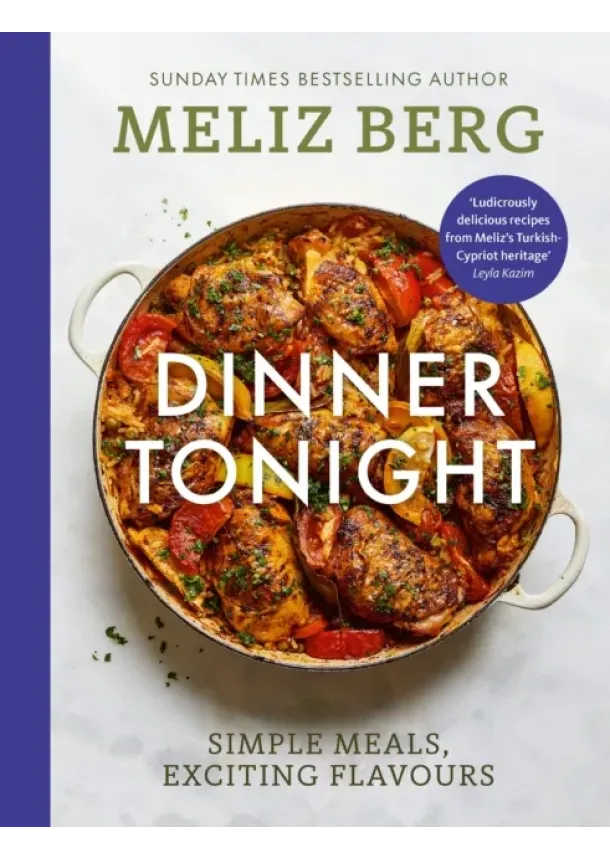 Meliz Berg,  MelizCooks - Dinner Tonight