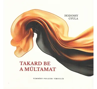 Takard be a múltamat