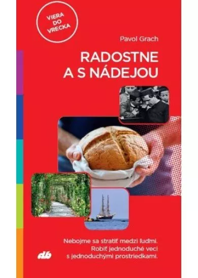 Radostne a s nádejou - Viera do vrecka