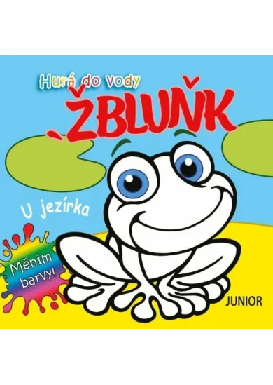 Hurá do vody ŽBLUŇK U jezírka