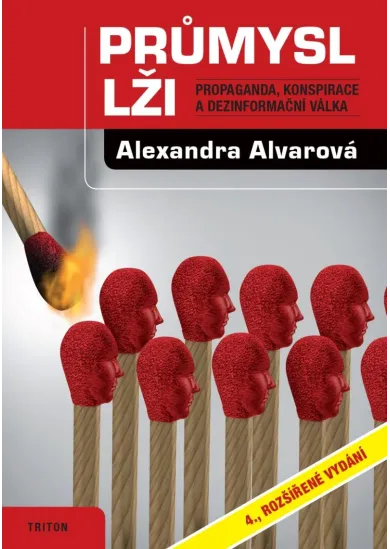 Průmysl lži (4., rozšířené vydání) - Propaganda, konspirace a dezinformační válka