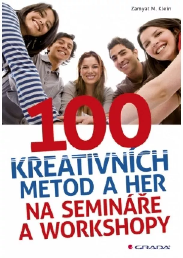 M.Klein Zaymat - 100 kreativních metod a her na semináře a workshopy