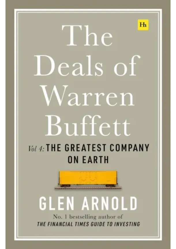 Glen Arnold - The Deals of Warren Buffett Volume 4
