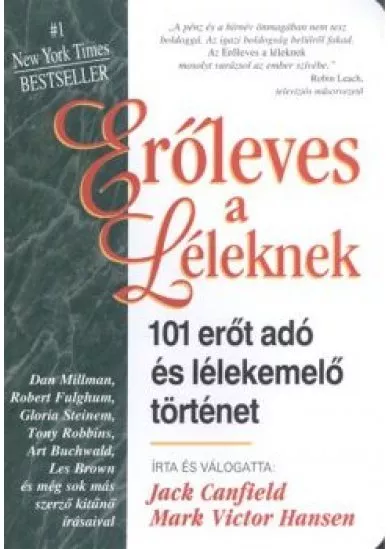 ERŐLEVES A LÉLEKNEK