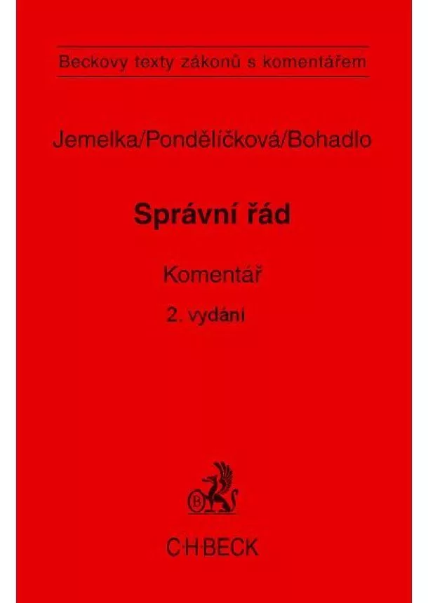 Luboš Jemelka , Klára Pondělíčková , David Bohadlo - Správní řád. Komentář - 2. vydání