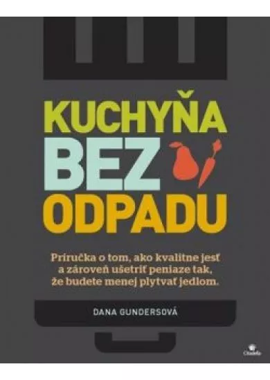 Kuchyňa bez odpadu