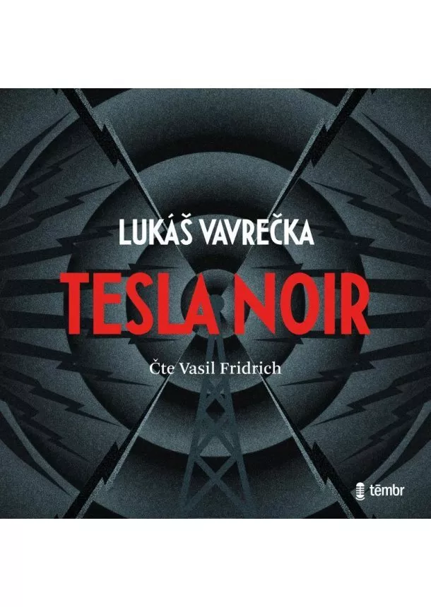 Lukáš Vavrečka, EUROMEDIA GROUP - Tesla Noir - audioknihovna