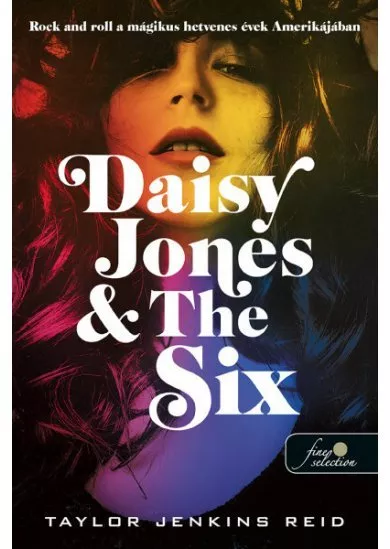 Daisy Jones + The Six