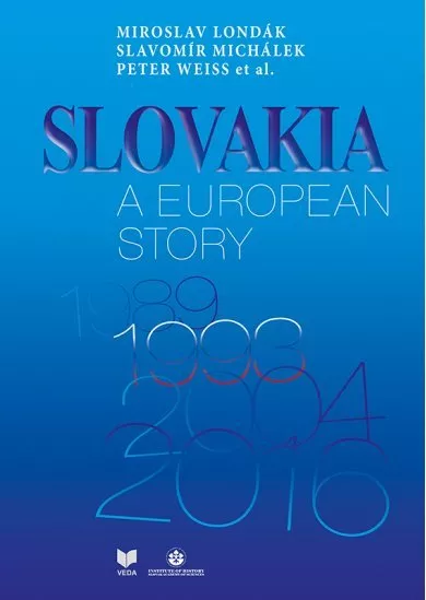 Slovakia a European Story