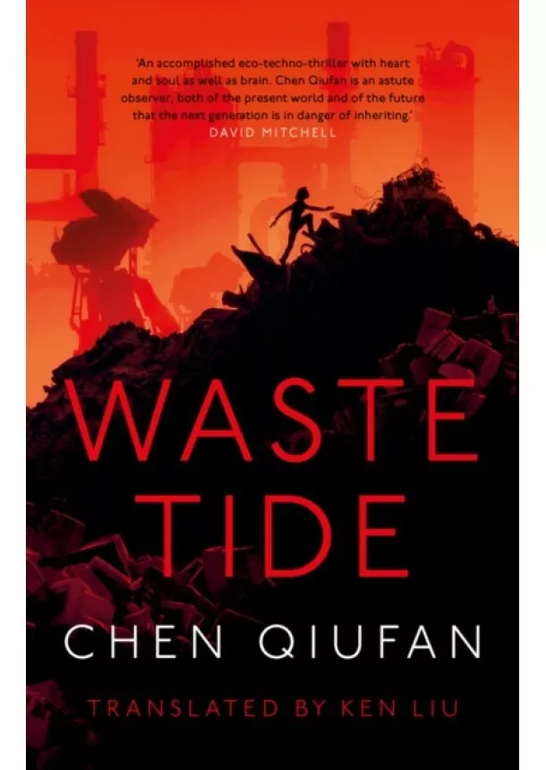 Chen Qiufan - Waste Tide