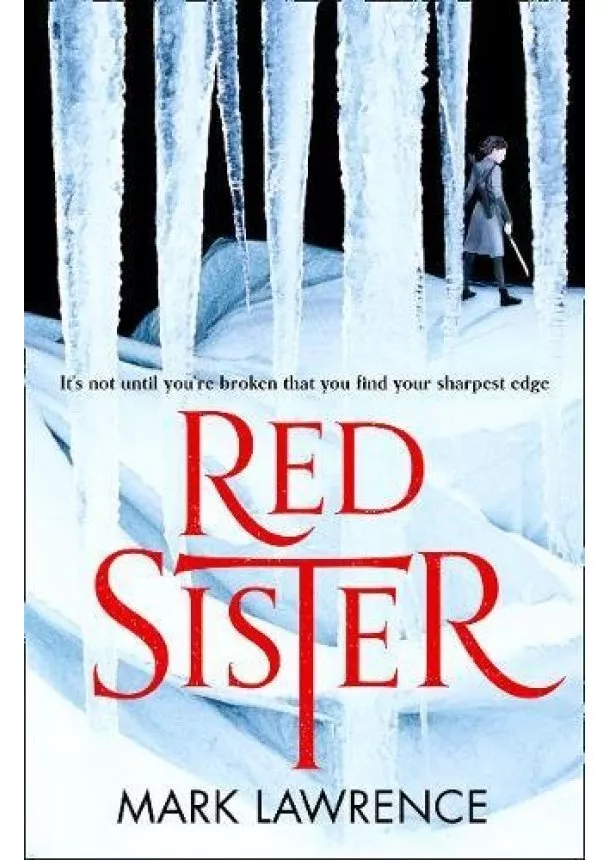 Mark Lawrence - Book Of The Ancestor 1  Red Sister