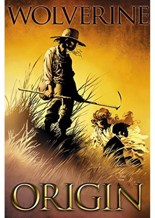 Bill Jemas, Paul Jenkins, Joe Quesada - Wolverine Origin  The Complete Collection Hc