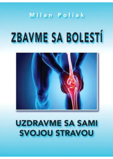 Zbavme sa bolestí