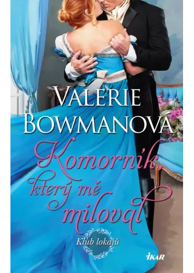 Klub lokajů: Komorník, který mě miloval