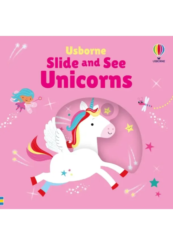 Fiona Watt - Slide and See Unicorns