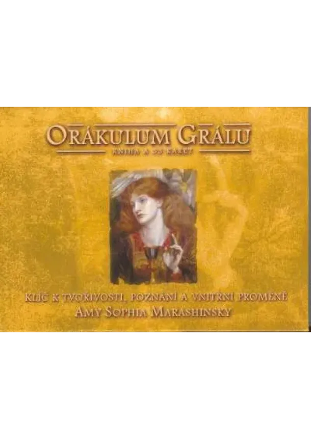 Amy Sophia Marashinsky - Orákulum grálu (kniha + karty) - Klíč k tvořivosti, poznání a vnitřní proměně